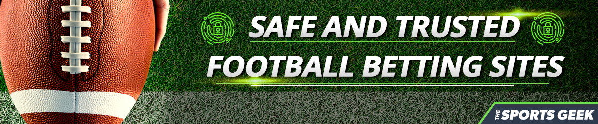 Safe and Trusted Football Betting Sites