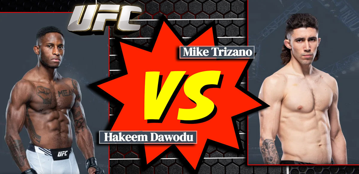UFC Mike Trizano Vs Hakeem Dawodu