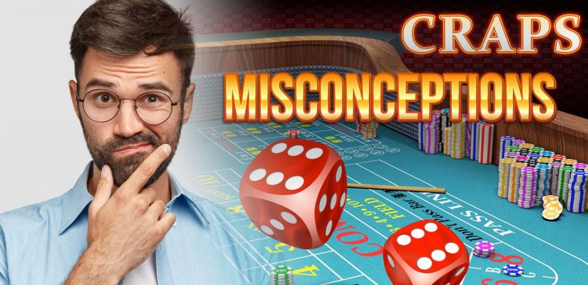 Craps Misconceptions Gambling Background