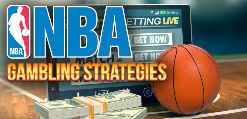 NBA Gambling Strategies