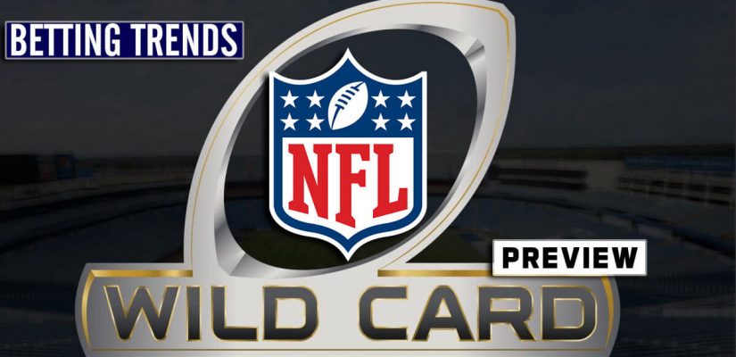 NFL Wild Card Weekend Betting Preview And Top Betting Trends