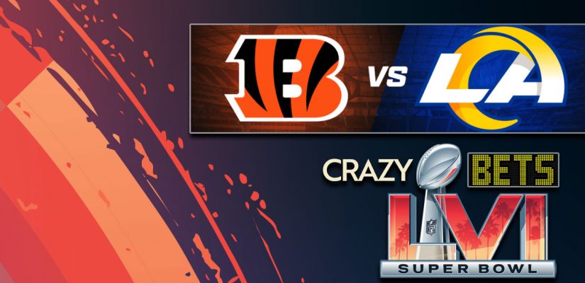 Crazy Super Bowl Bets For Rams vs. Bengals