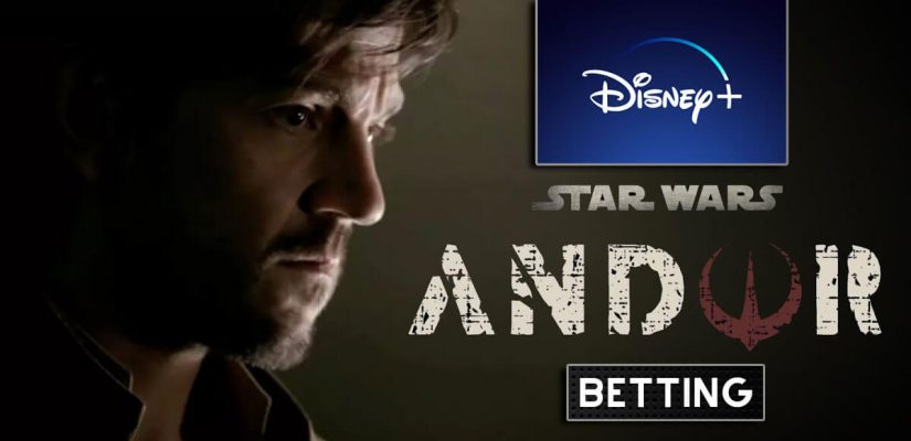 Disney Plus Andor Star Wars Betting