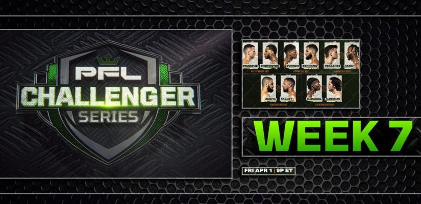 PFL Challenger Series Fri Apr 1 Week 7