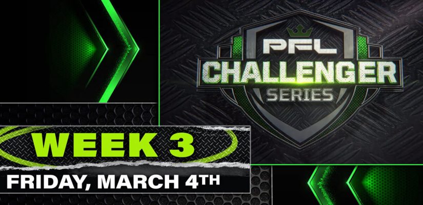 PFL Challenger Series Week 3