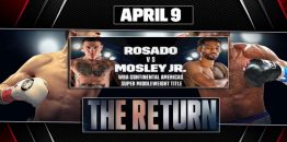 Apr 9 The Return Rosado Vs Mosley