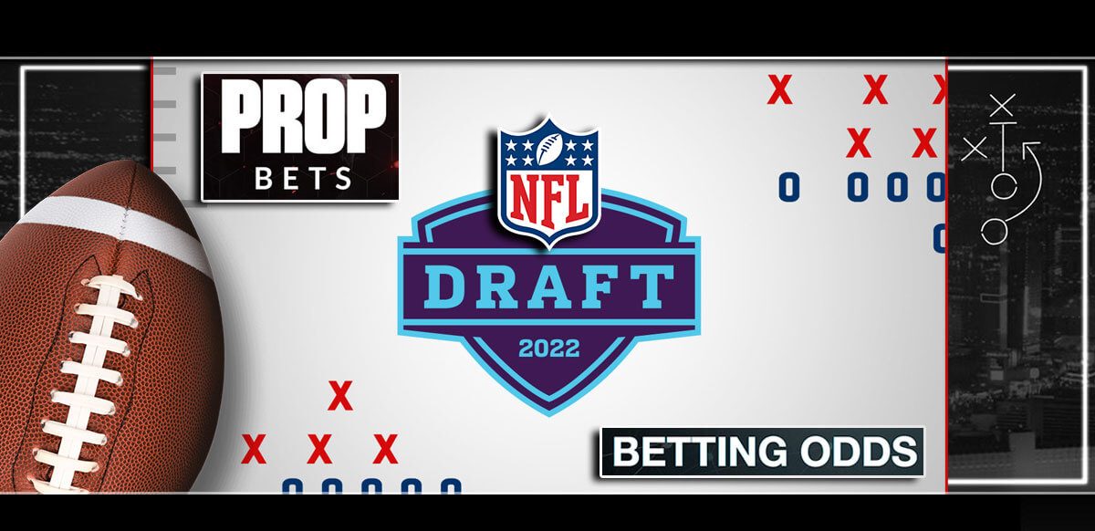 NFL Draft 2022 Prop Bets And Betting Odds