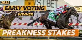 2022 Early Voting Winner Preakness Stakes