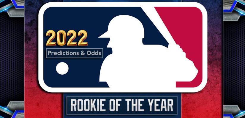 2022 Predictions And Odds MLB Rookie Of The Year