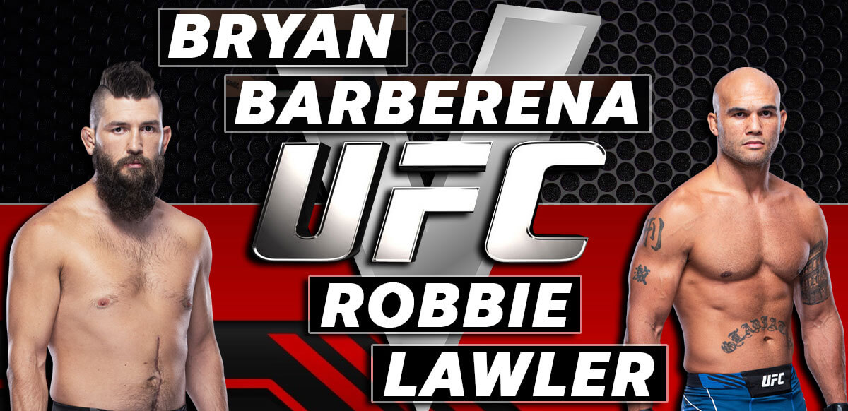 Bryan Barberena V Robbie Lawler UFC Background