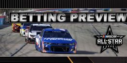 NASCAR All Star 2022 Betting Preview