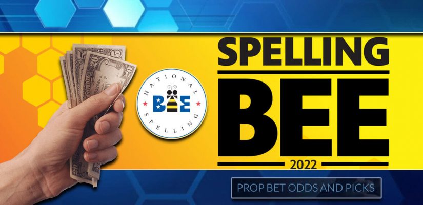 National Spelling Bee 2022 Prop Bet Odds And Picks