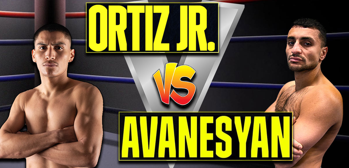 Ortiz Jr Vs Avanesyan Boxing Background