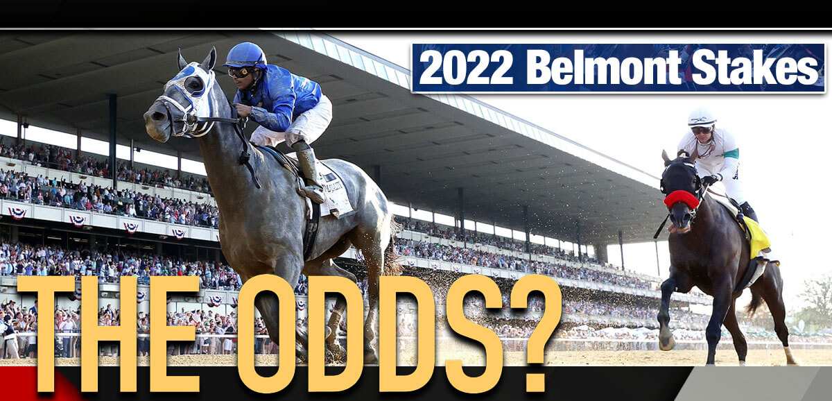 2022 Belmont Stakes The Odds