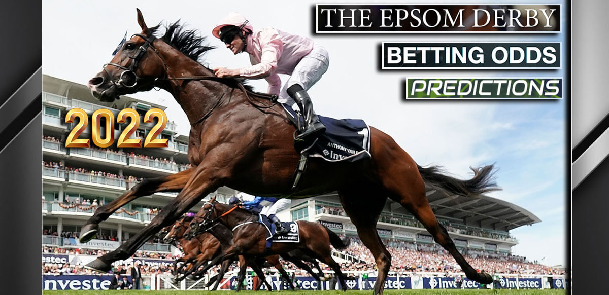 2022 The Epsom Derby Betting Odds Predictions