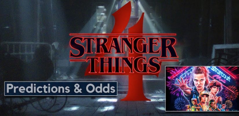Stranger Things Season 4 Predictions And Odds