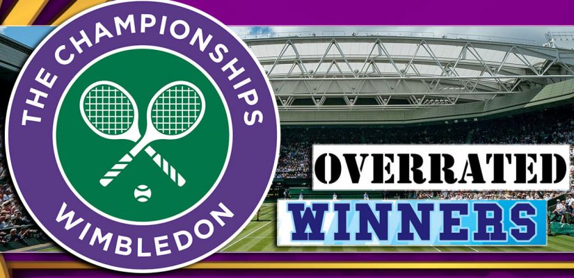 Wimbledon Overrated Winners