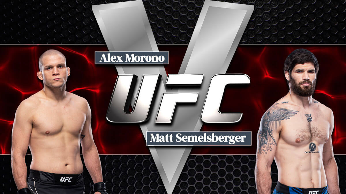 Alex Morono V Matt Semelsberger UFC