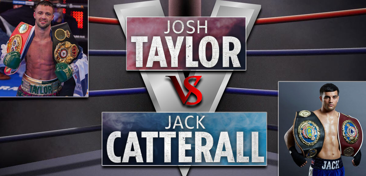 Josh Taylor Vs Jack Catterall Boxing Background