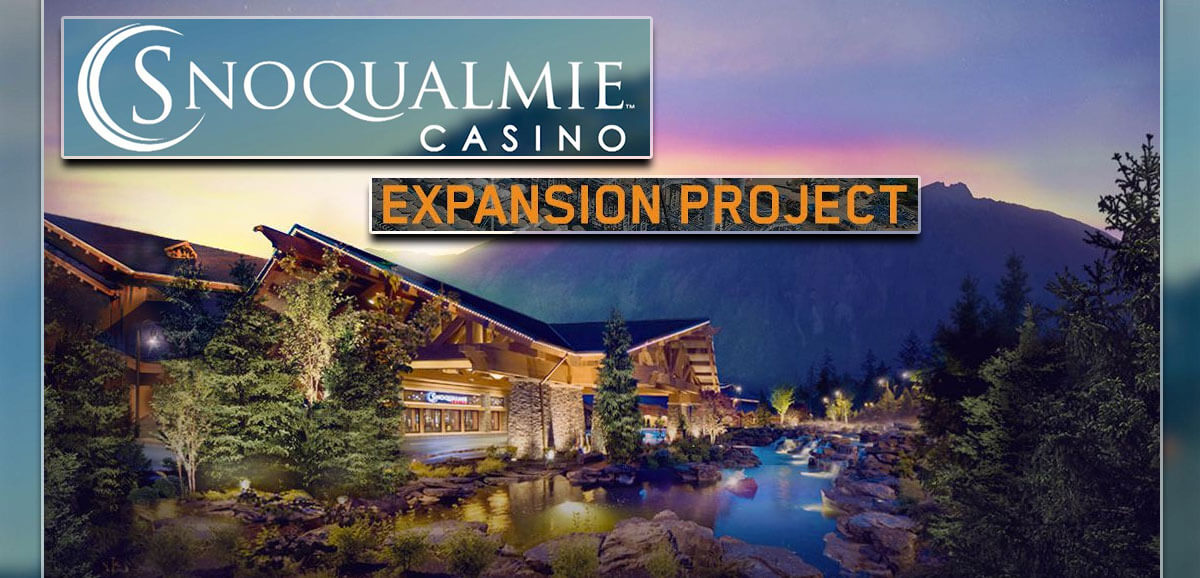 Snoqualmie Casino Expansion Project