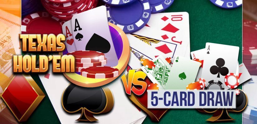 Texas Holdem Vs 5 Card Draw