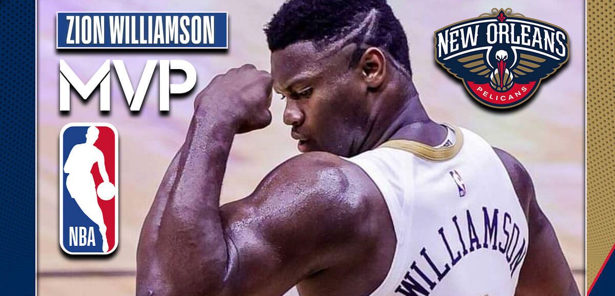 Zion Williamson MVP Pelicans