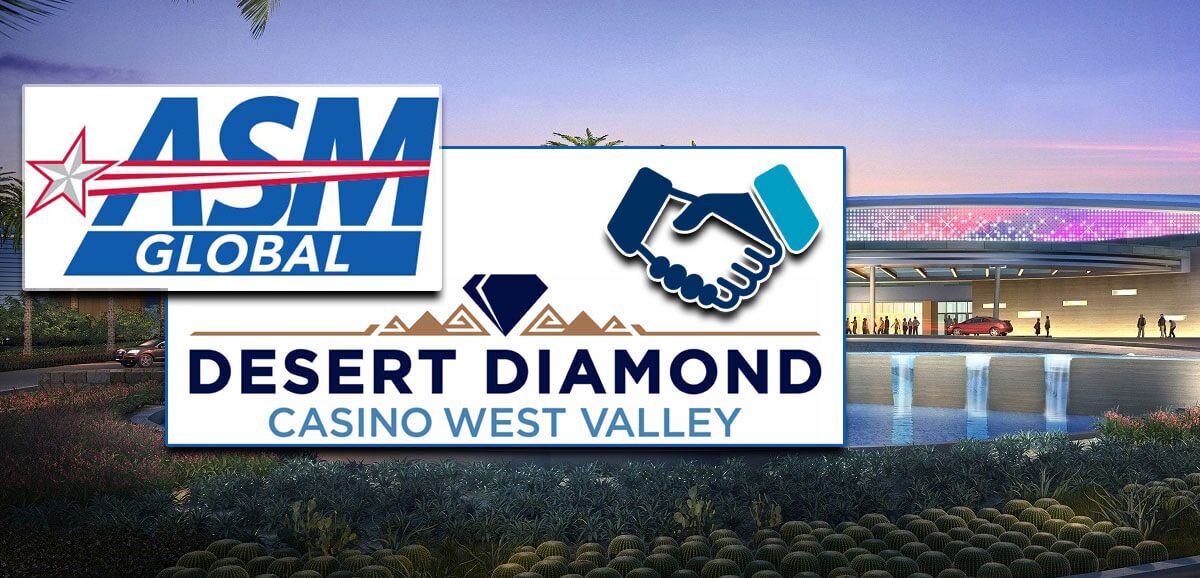 ASM Global Desert Diamond Casino Lembah Barat