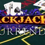 What is Surrender in Blackjack and When to Do It?