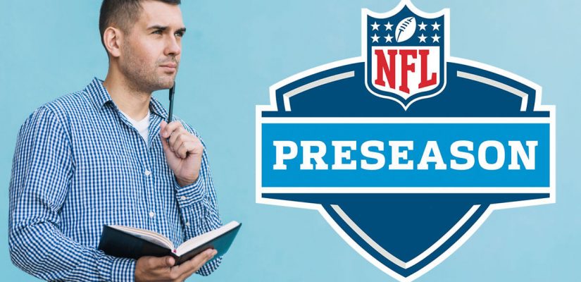 How to Make the Most of Handicapping NFL Preseason Games