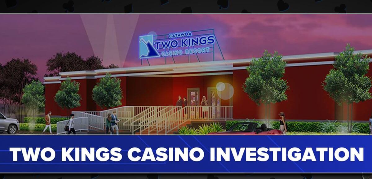 Two Kings Casino Investigation