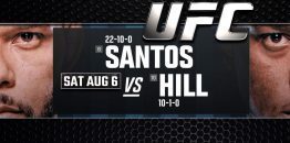 UFC Santos Vs Hill Aug 6