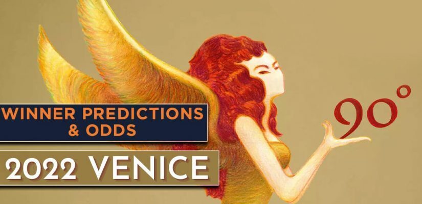 Winner Predictions And Odds 2022 Venice