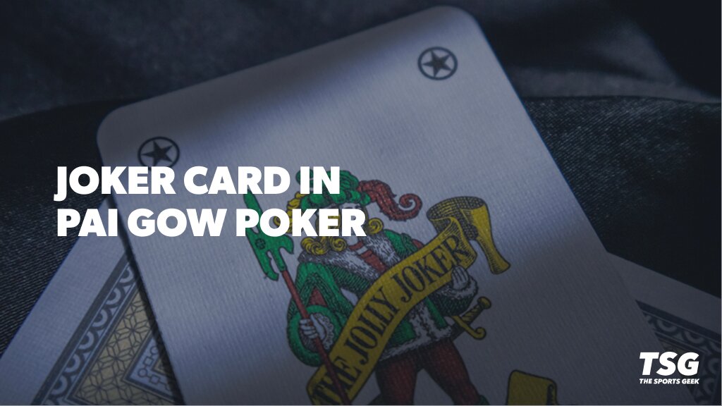 Pai Gow Poker Joker Rules: How Does the Joker Work?
