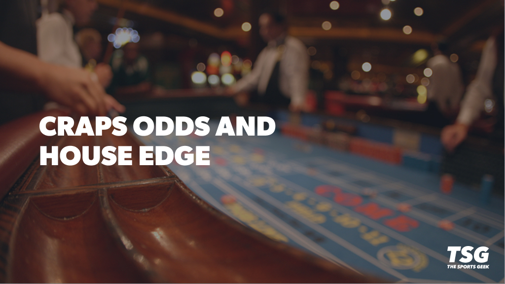 Craps House Edge