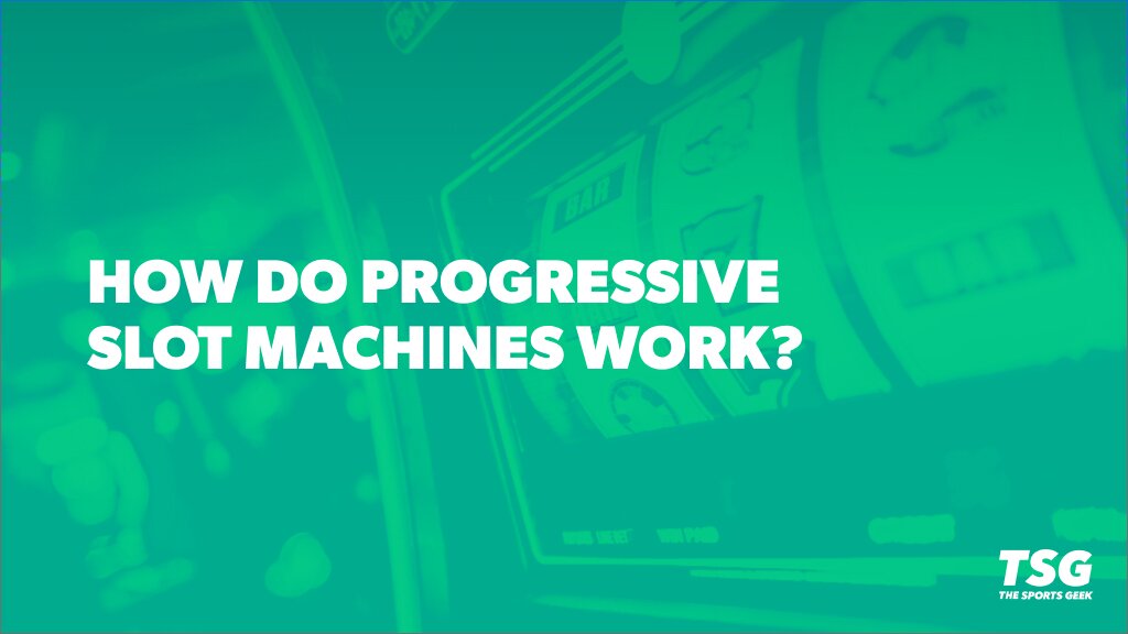 How Do Progressive Slots Work?