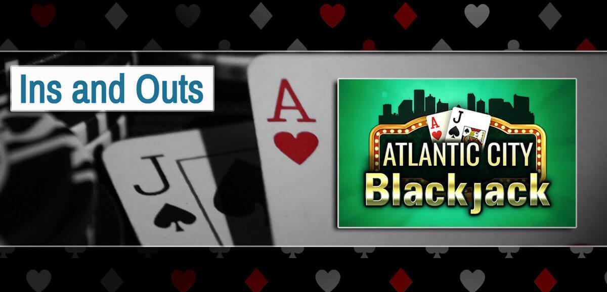 Ins And Outs Atlantic City Blackjack