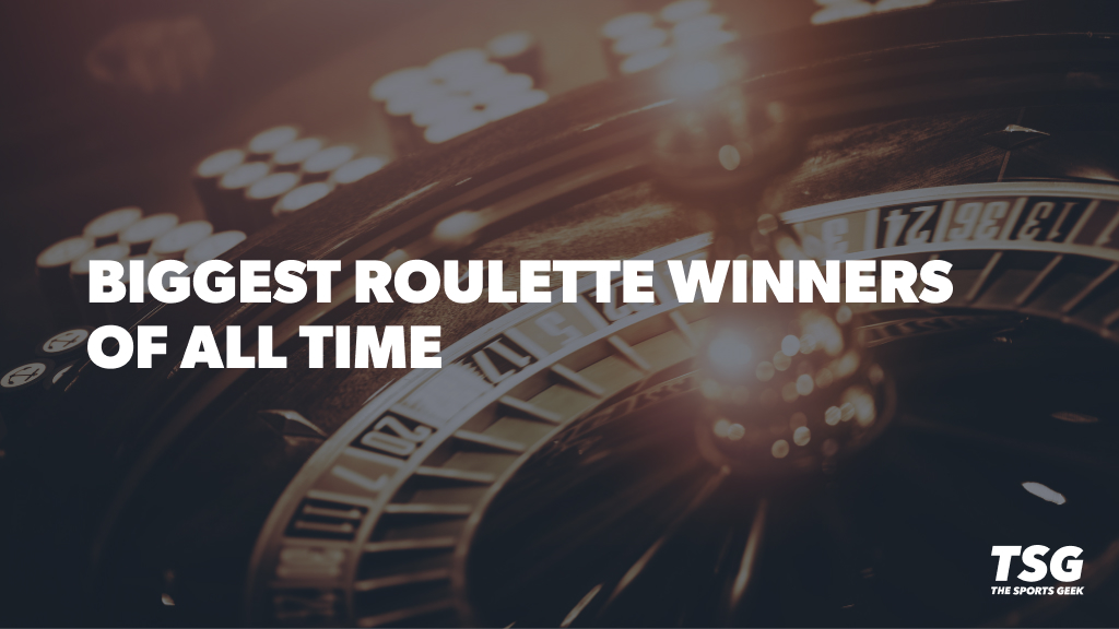 Biggest roulette winners of all time