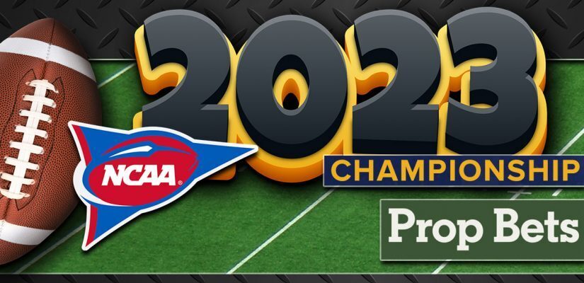 The Best 2023 College Football Championship Prop Bets