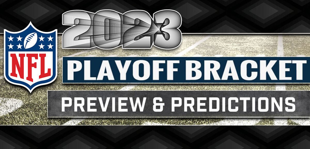2023 NFL Playoff Brackets Preview and Predictions