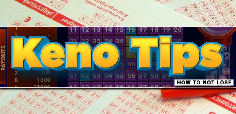 Keno Tips How To Not Lose