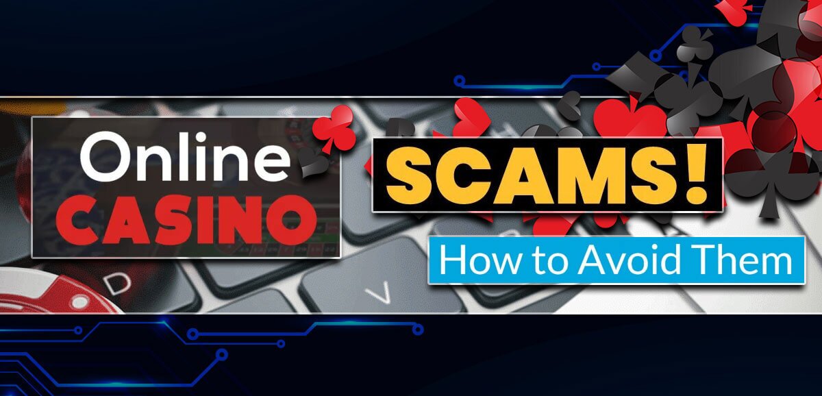 Tips for Avoiding Online Casino Scams - The Sports Geek