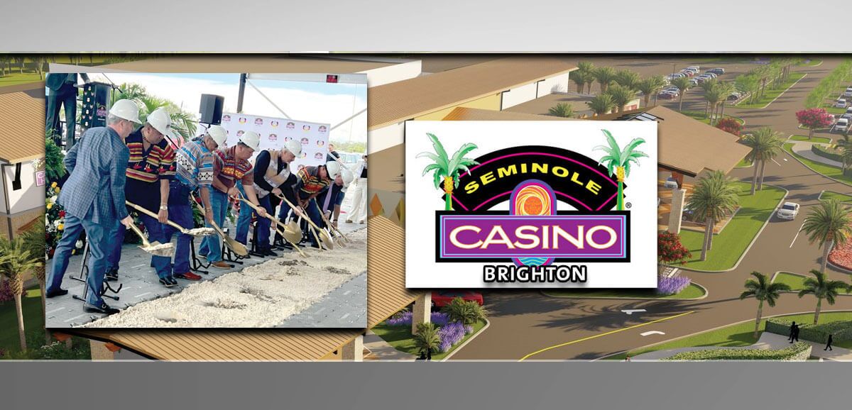 Seminole Casino Brighton Groundbreaking