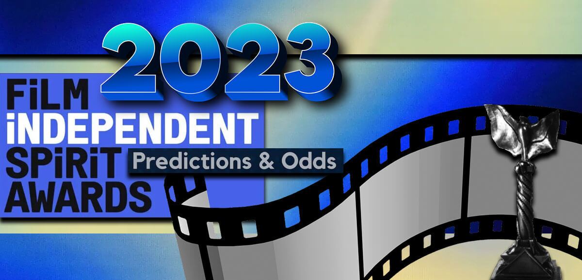 2023 Film Independent Spirit Awards Odds