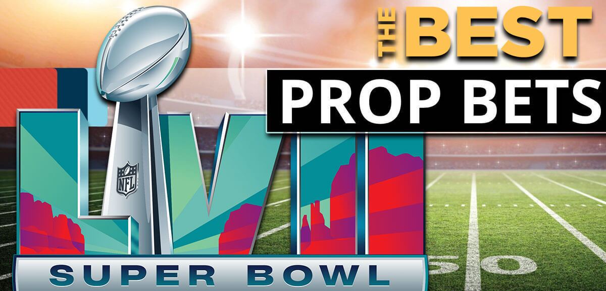 The Best Super Bowl 57 Game and Player Prop Bets