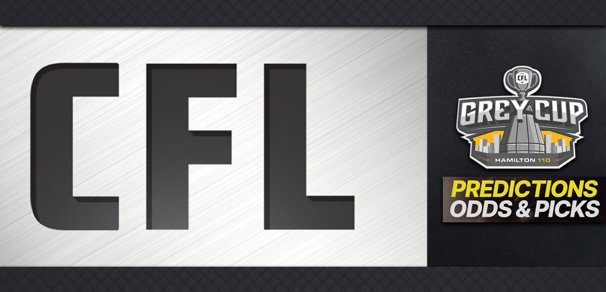 110th CFL Grey Cup Betting Odds and Predictions