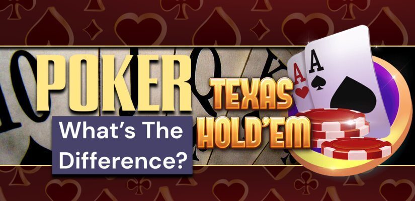 Poker Texas Holdem Difference