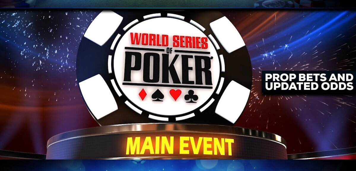 What Are the Best 2023 WSOP Main Event Odds and Prop Bets?