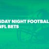 Thursday Night Football Week 1 Predictions, Best Bets, Props: Cowboys vs. Eagles