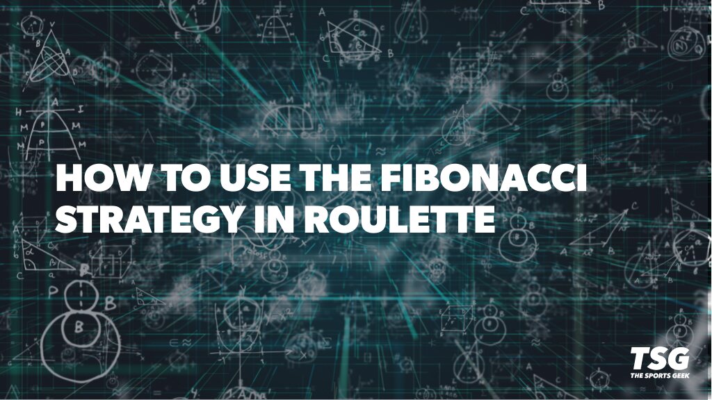 Fibonacci Roulette Strategy Guide: Sequence, Risks, and More