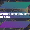 Best Online Solana Sports Betting Sites